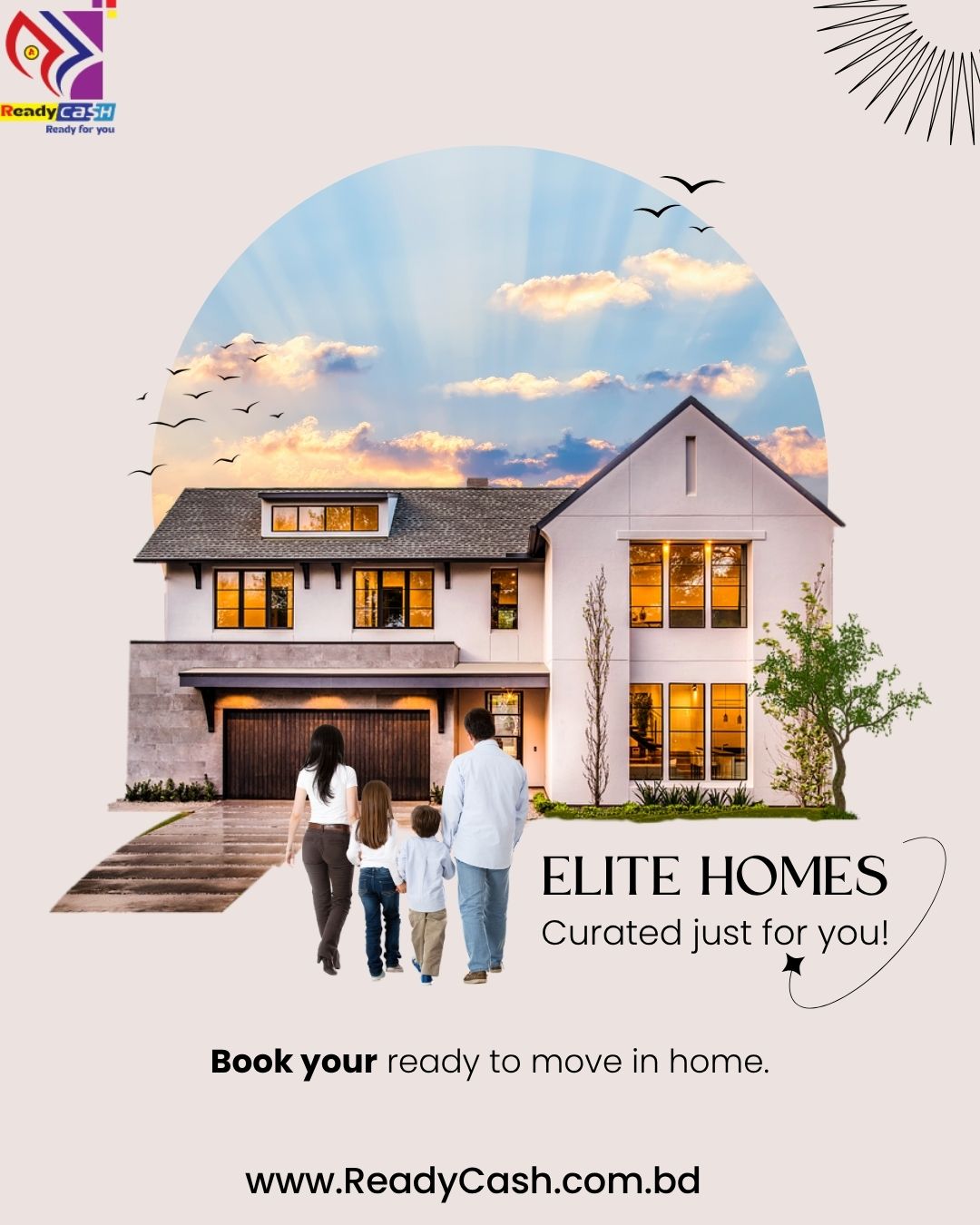 'সবারই হোক আপন নিবাস' সেই স্বপ্ন পূরণে পাশে আছে " Ready Cash